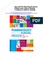Download Pharmacology And The Nursing Process E Book Linda Lane Lilley Shelly Rainforth Collins Julie S Snyder all chapter