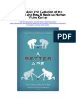 Download A Better Ape The Evolution Of The Moral Mind And How It Made Us Human Victor Kumar full chapter