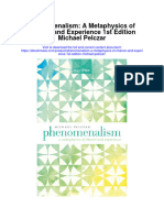 Download Phenomenalism A Metaphysics Of Chance And Experience 1St Edition Michael Pelczar all chapter