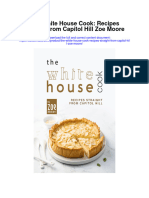 Download The White House Cook Recipes Straight From Capitol Hill Zoe Moore all chapter