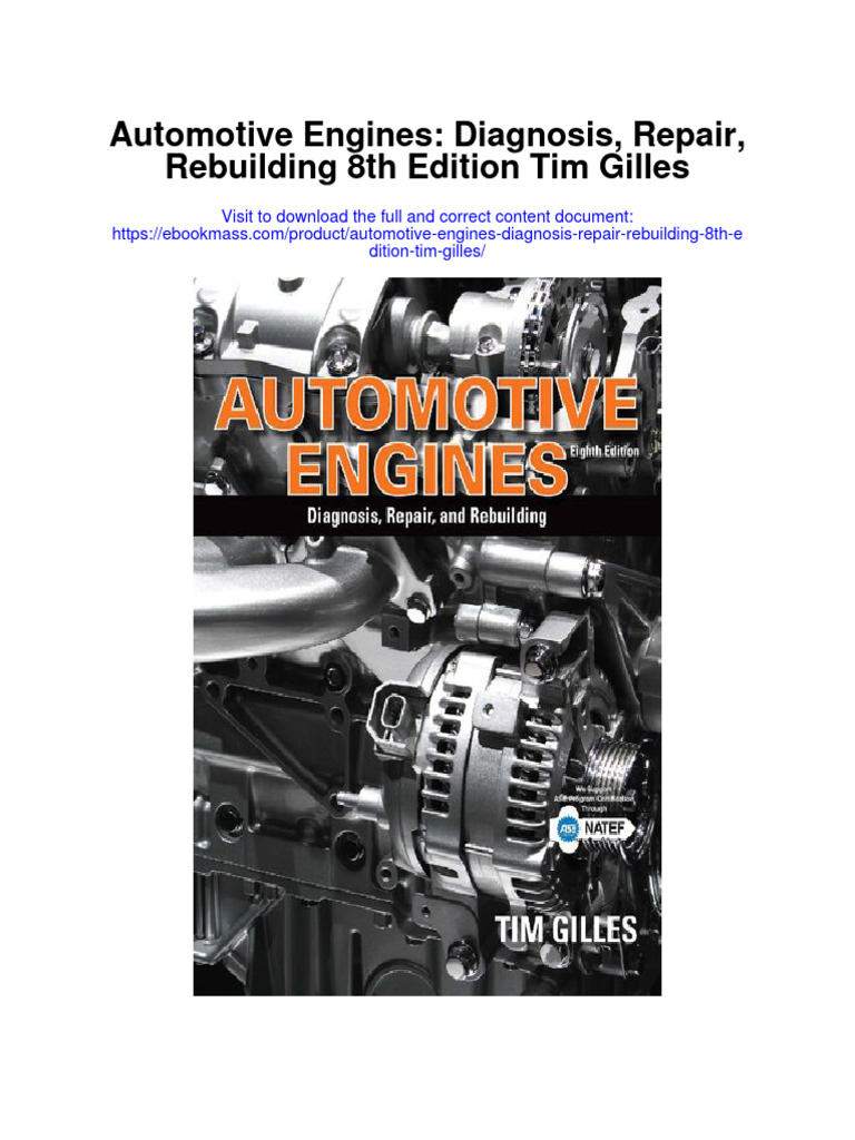 Automotive Engines Diagnosis Repair Rebuilding 8Th Edition Tim Gilles