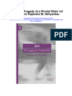 Download Syria The Tragedy Of A Pivotal State 1St Ed Edition Rajendra M Abhyankar full chapter