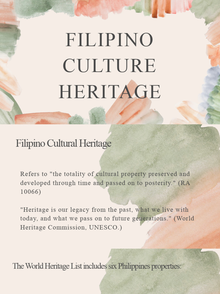Filipino Cultural Heritage Overview | PDF | Philippines | Cultural Heritage
