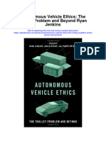 Autonomous Vehicle Ethics The Trolley Problem and Beyond Ryan Jenkins Full Chapter