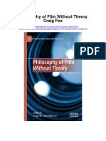 Philosophy of Film Without Theory Craig Fox All Chapter