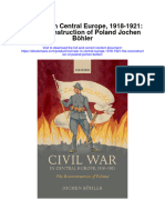 Download Civil War In Central Europe 1918 1921 The Reconstruction Of Poland Jochen Bohler full chapter