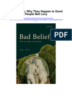 Bad Beliefs Why They Happen To Good People Neil Levy Full Chapter