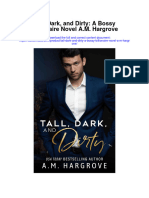 Tall Dark and Dirty A Bossy Billionaire Novel A M Hargrove Full Chapter