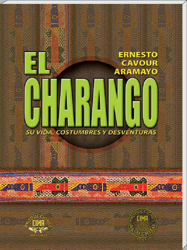 El Charango Su Vida Costumbres Y Deventuras By Ernesto Cavour Pdf
