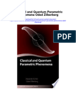 Download Classical And Quantum Parametric Phenomena Oded Zilberberg full chapter