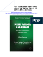Download Pierre Werner And Europe The Family Archives Behind The Werner Report 1St Ed Edition Elena Danescu all chapter