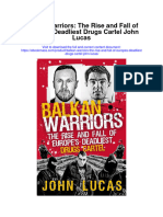 Balkan Warriors The Rise and Fall of Europes Deadliest Drugs Cartel John Lucas Full Chapter