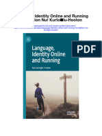 Download Language Identity Online And Running 1St Edition Nur Kurtoglu Hooton full chapter