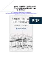 Planning Time and Self Governance Essays in Practical Rationality Michael E Bratman All Chapter