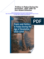 Download Plants And Politics In Padua During The Age Of Revolution 1820 1848 1St Edition Ariane Droscher all chapter