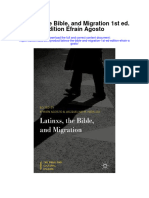 Latinxs The Bible and Migration 1St Ed Edition Efrain Agosto Full Chapter