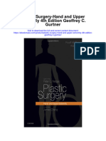 Download Plastic Surgery Hand And Upper Extremity 4Th Edition Geoffrey C Gurtner all chapter