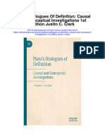 Platos Dialogues of Definition Causal and Conceptual Investigations 1St Edition Justin C Clark All Chapter