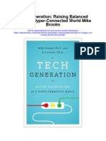 Download Tech Generation Raising Balanced Kids In A Hyper Connected World Mike Brooks full chapter