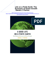 A Good Life On A Finite Earth The Political Economy of Green Growth Daniel J Fiorino Full Chapter