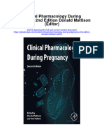 Clinical Pharmacology During Pregnancy 2Nd Edition Donald Mattison Editor Full Chapter