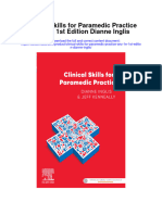 Download Clinical Skills For Paramedic Practice Anz 1E 1St Edition Dianne Inglis full chapter