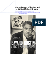 Bayard Rustin A Legacy of Protest and Politics 1St Edition Michael G Long Full Chapter