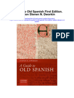 A Guide To Old Spanish First Edition Edition Steven N Dworkin Full Chapter