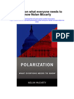 Download Polarization What Everyone Needs To Know Nolan Mccarty all chapter