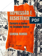 Sandra Reimão - Repressão e Resistência - Censura A Livros Na Ditadura Militar-Edusp (2019)