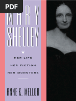 Mary Shelley Her Life, Her Fiction, Her Monsters (Anne Kostelanetz ...