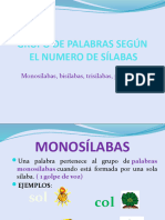 Grupo de Palabras Según El Numero de Sílabas: Monosílabas, Bisílabas, Trisílabas, Polisílabas