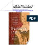 Beatrices Last Smile A New History of The Middle Ages Mark Gregory Pegg Full Chapter