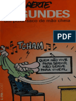 Fagundes - Um Puxa-Saco de Mão Cheia - Laerte, 1951 - 2007 - Porto Alegre - L & PM Editores - 9788525415905 - Anna's Archive
