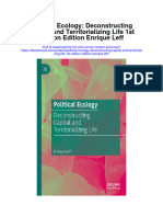 Political Ecology Deconstructing Capital and Territorializing Life 1St Edition Edition Enrique Leff All Chapter