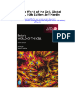 Beckers World of The Cell Global Edition 10Th Edition Jeff Hardin Full Chapter