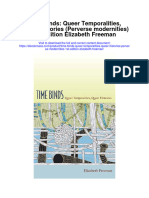 Download Time Binds Queer Temporalities Queer Histories Perverse Modernities 1St Edition Elizabeth Freeman all chapter