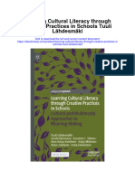 Learning Cultural Literacy Through Creative Practices in Schools Tuuli Lahdesmaki Full Chapter