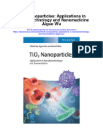 Tio2 Nanoparticles Applications in Nanobiotechnology and Nanomedicine Aiguo Wu All Chapter