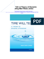 Time Will Tell A Theory of Dynamic Attending Mari Riess Jones All Chapter