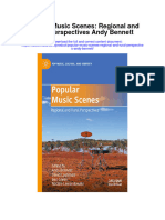 Popular Music Scenes Regional and Rural Perspectives Andy Bennett All Chapter