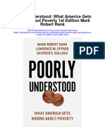 Poorly Understood What America Gets Wrong About Poverty 1St Edition Mark Robert Rank All Chapter