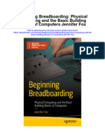 Beginning Breadboarding Physical Computing and The Basic Building Blocks of Computers Jennifer Fox Full Chapter