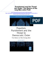Populism Punishment and The Threat To Democratic Order The Return of The Strong Men John Pratt All Chapter