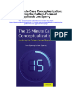 Download The 15 Minute Case Conceptualization Mastering The Pattern Focused Approach Len Sperry full chapter