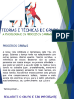 Aula 2 - Teorias e Técnicas de Grupo - Processos Grupais