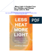 Download Less Heat More Light A Guided Tour Of Weather Climate And Climate Change John D Aber full chapter