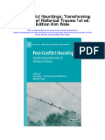 Post Conflict Hauntings Transforming Memories of Historical Trauma 1St Ed Edition Kim Wale All Chapter