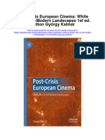 Download Post Crisis European Cinema White Men In Off Modern Landscapes 1St Ed Edition Gyorgy Kalmar all chapter