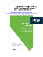 The Age of Agility Building Learning Agile Leaders and Organizations Veronica Schmidt Harvey Full Chapter